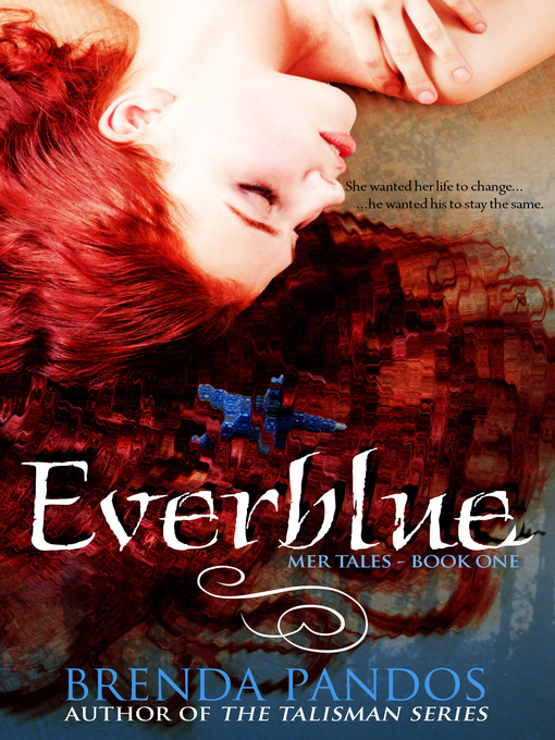 Title details for Everblue, Book 1 Mer Tales by Brenda Pandos - Available